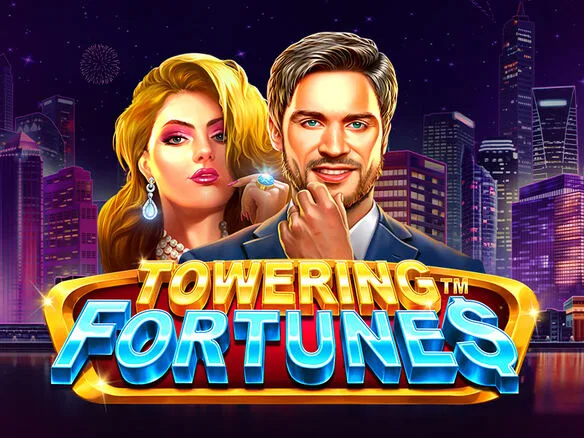 Towering Fortunes