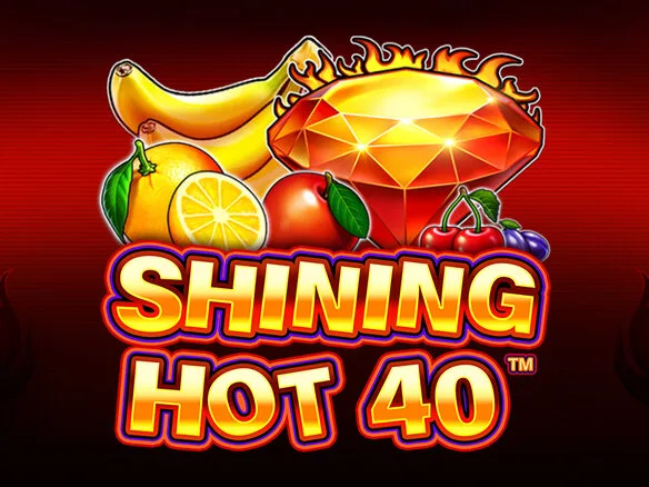 Shining Hot 40