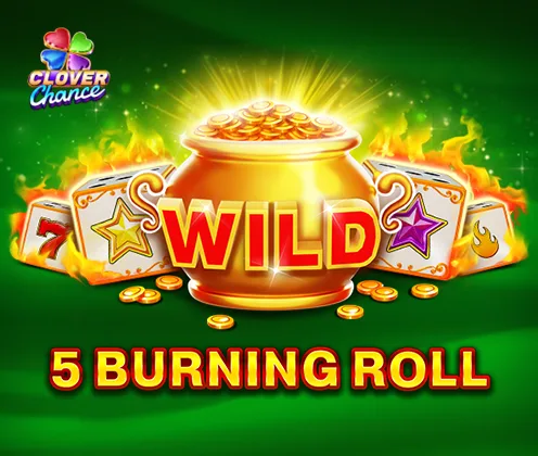 5 Burning Roll