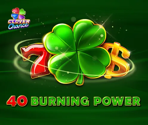 40 Burning Power